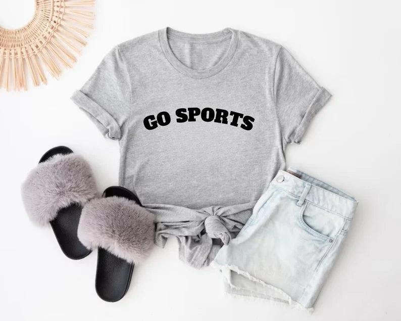 Go Sports Design with Tshirt, Hoodie and Sweatshirt