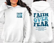 Faith Over Fear Christian Hoodie Sweatshirt, Hoodie