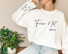 Fear Not Isaiah 41:10 Sweatshirt, Hoodie