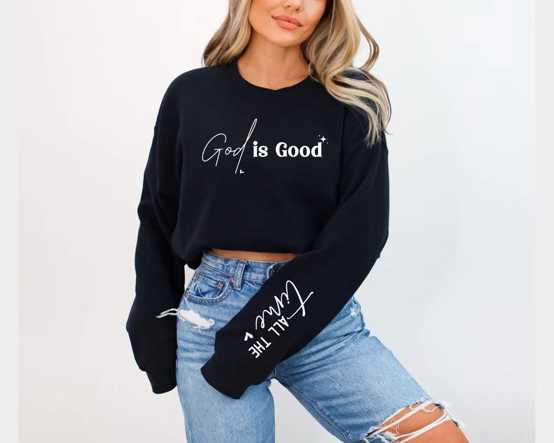 Custom God is Good Hoodie Sweatshirt, Hoodie