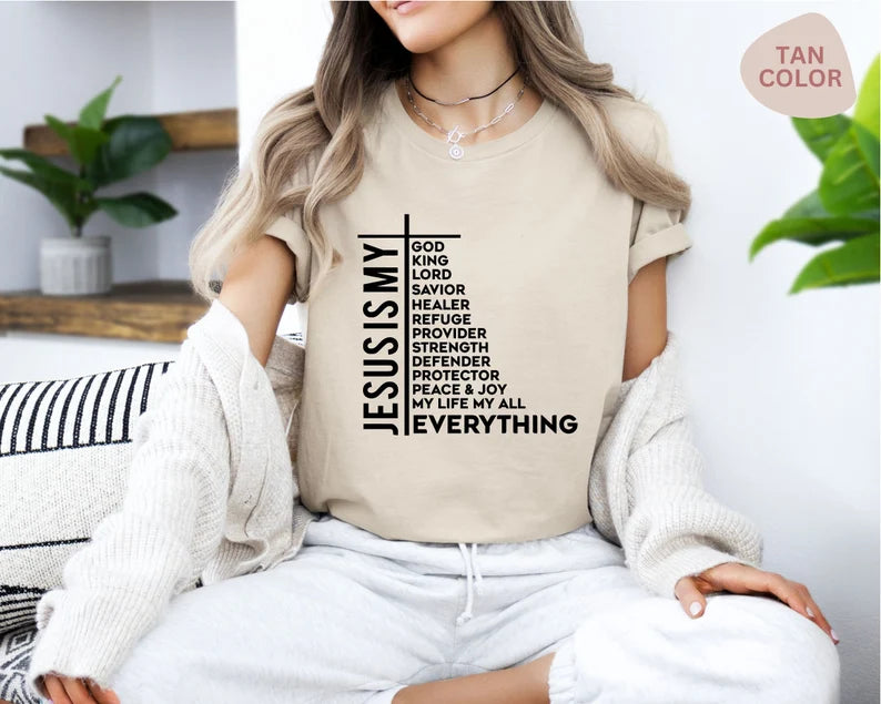 Jesus Is My Everything Shirt, Christian Shirt